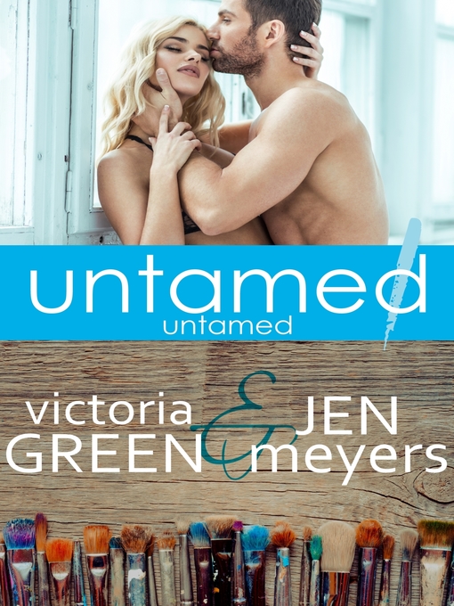 Title details for Untamed 1 by Jen Meyers - Available